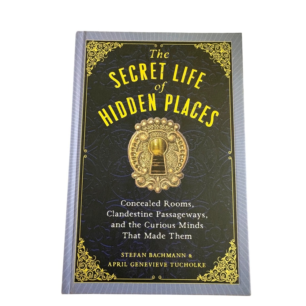 The Secret Life of Hidden Places Hardcover Book2024 Bachmann Tucholke NEW 1st Ed